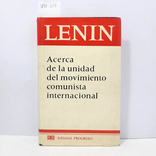 Acerca de la unidad del movimiento comunista internacional.
