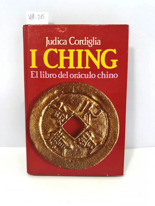 I Ching. El libro del óraculo chino.
