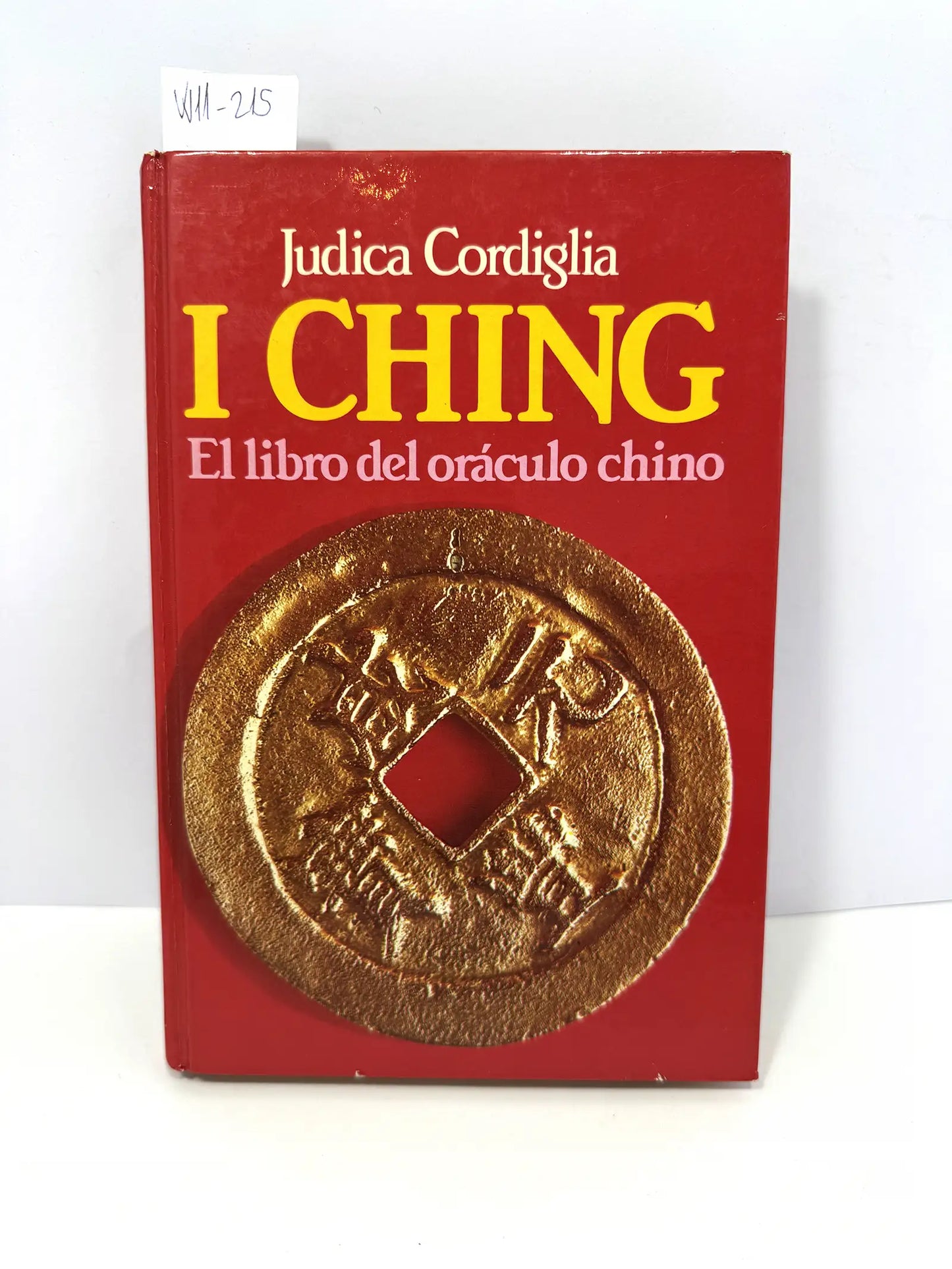 I Ching. El libro del óraculo chino.