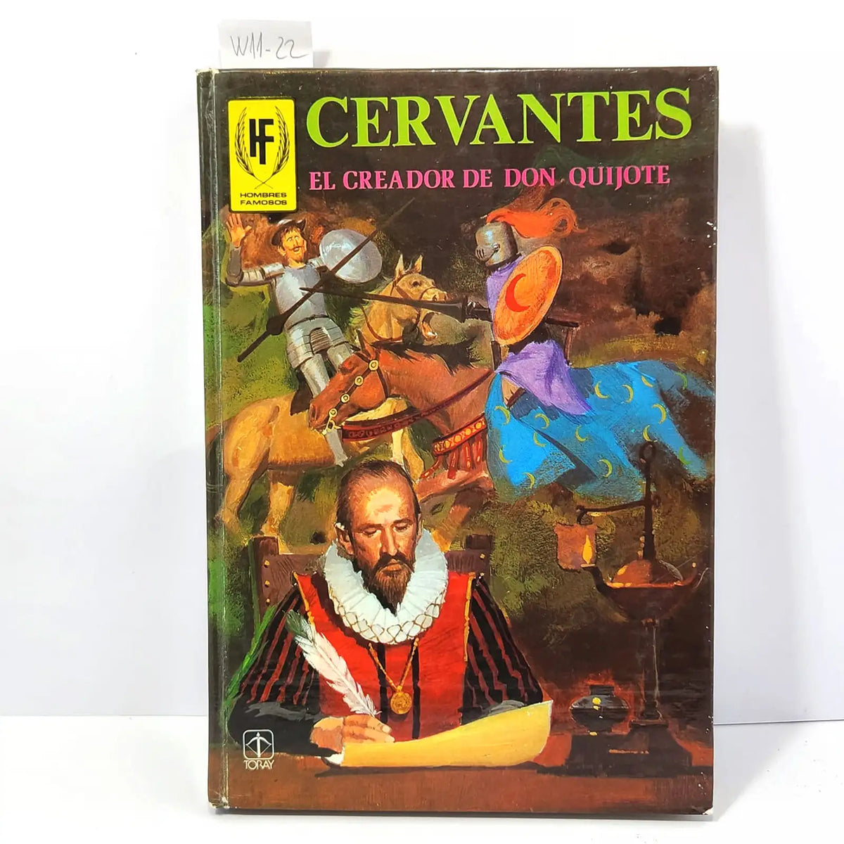 El creador de Don Quijote. — Cervantes.