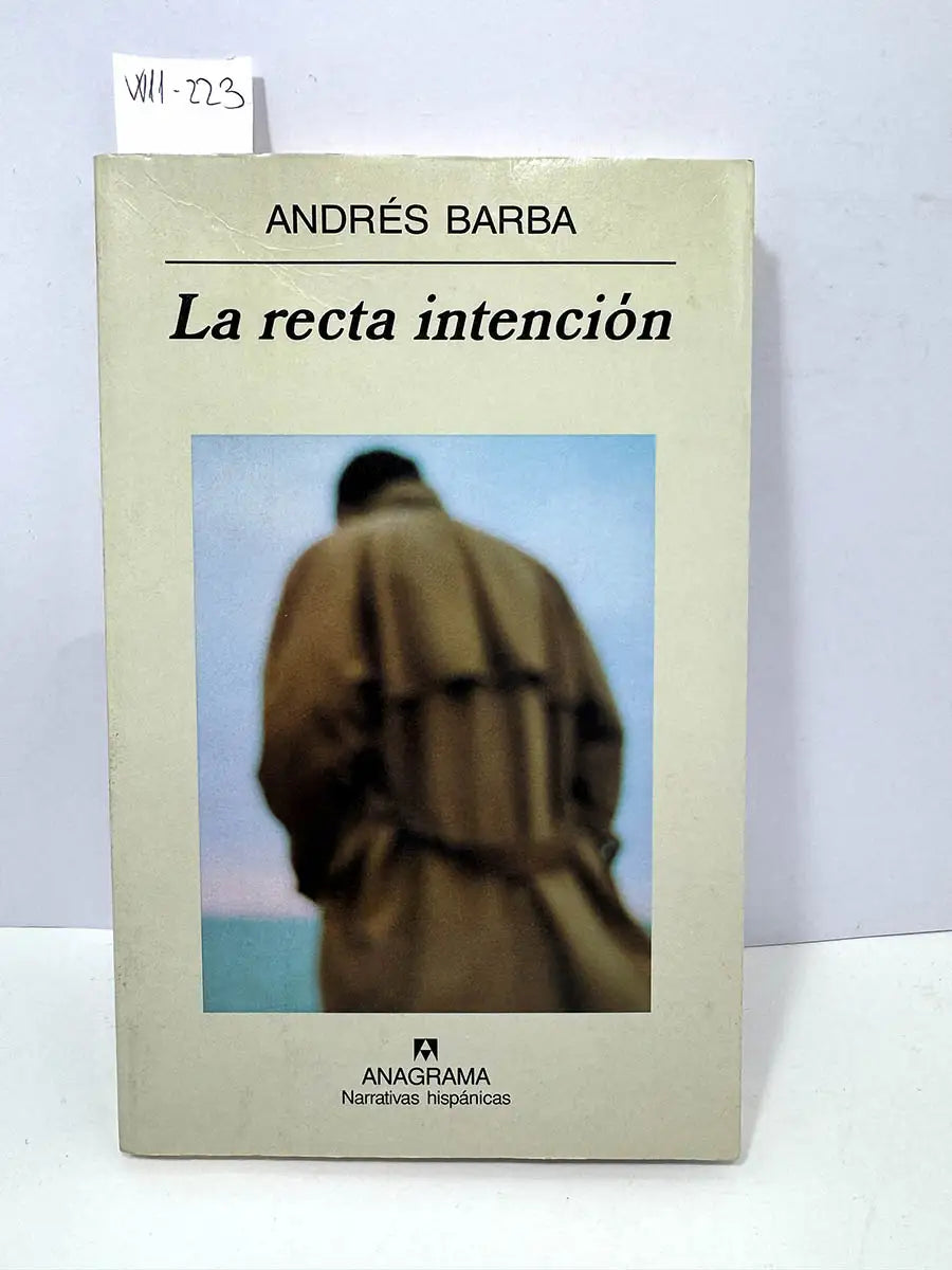 La recta intención.