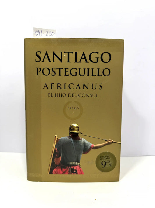 Africanus. El hijo del cónsul. Libro 1. — POSTEGUILLO, Santiago.