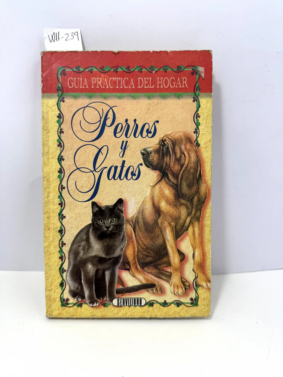 Guía práctica del hogar. Perros y gatos. — Azar Libros