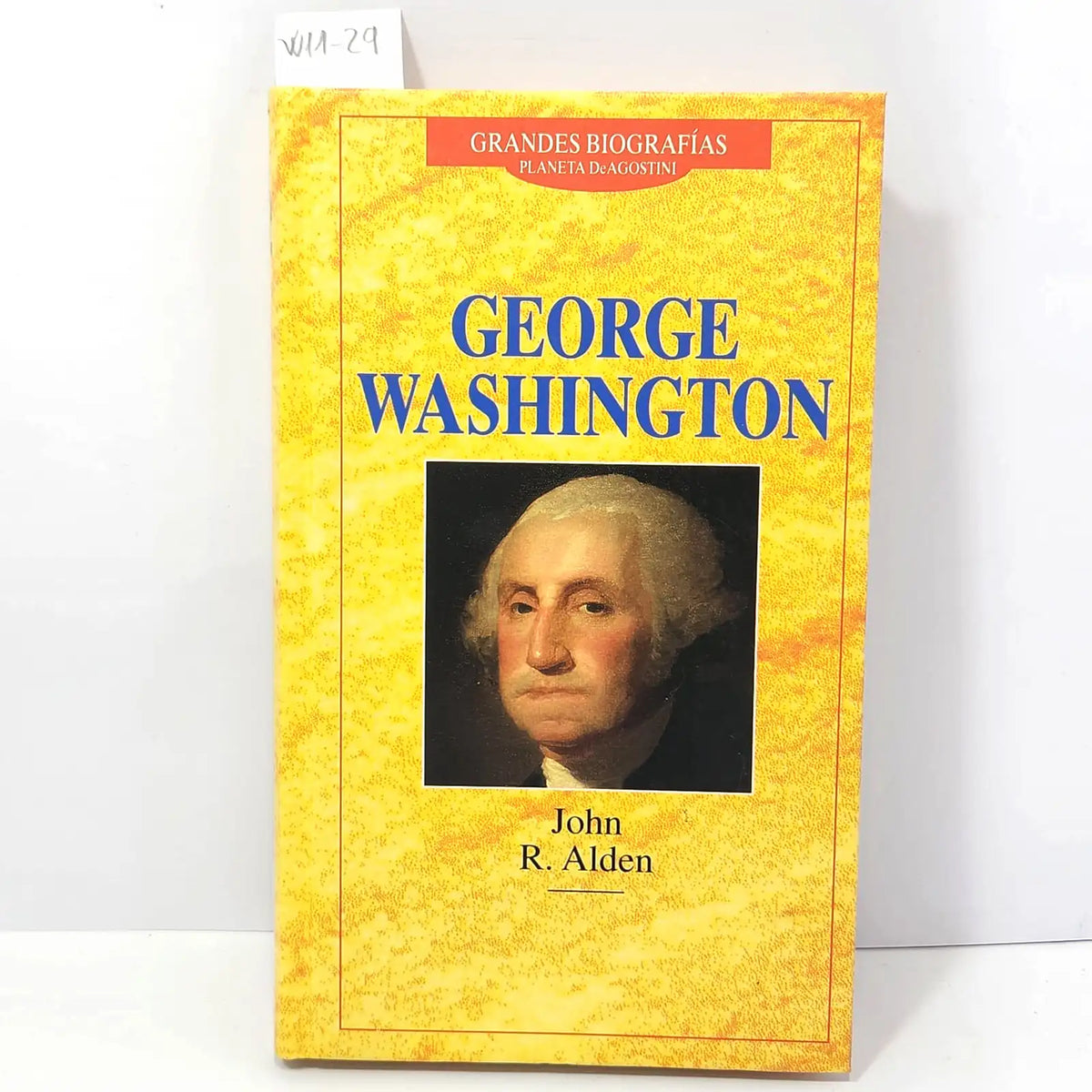 George Washington. — ALDEN, John R.