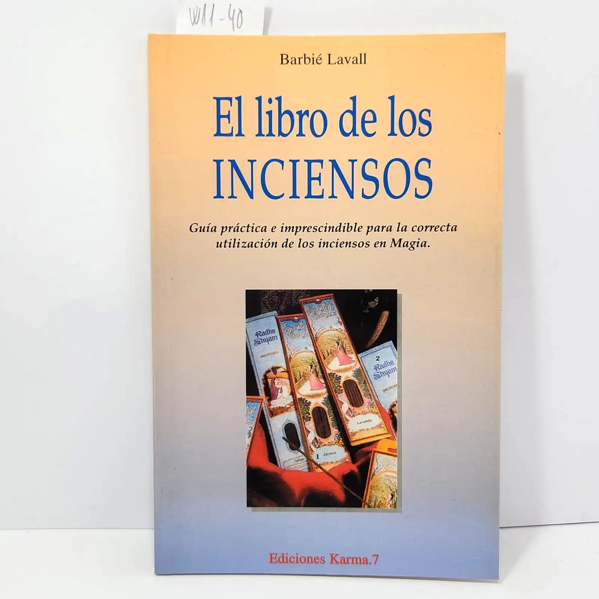 El libro de los inciensos. — LAVALL, Barbié