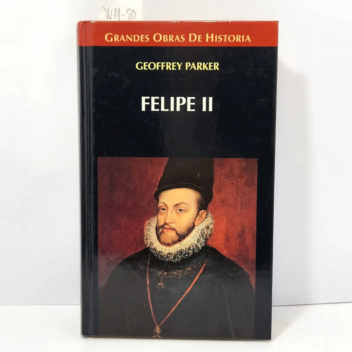 Felipe II. — PARKER, Geoffrey.