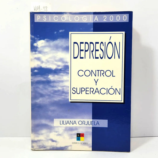 Depresión. Control y superación. — OREJUELA, Liliana.