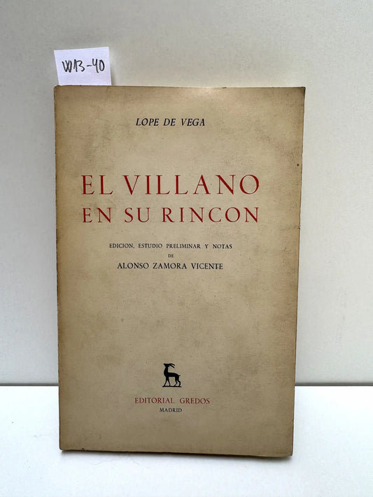 El villano en su rincón. — de VEGA, Lope.