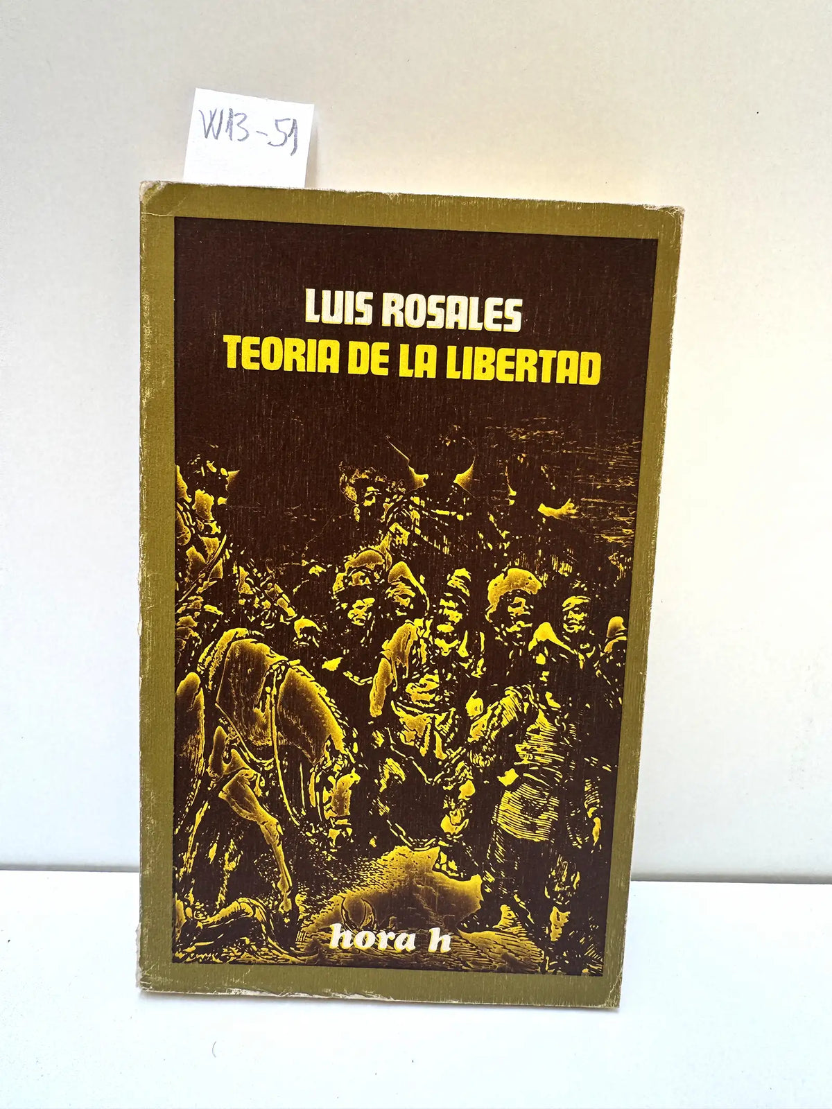 Teoría de la Libertad. — ROSALES, Luis.