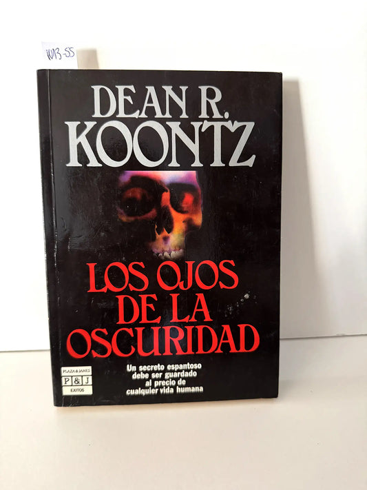 Los ojos de la oscuridad. — KOONTZ, Dean R.