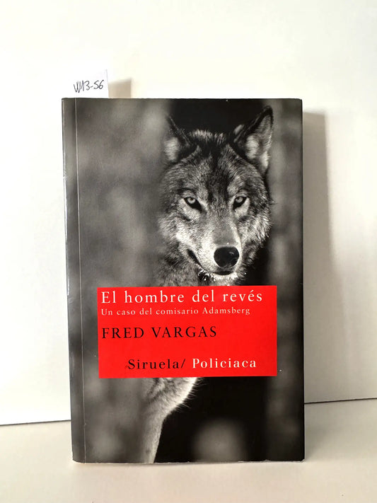 El hombre del revés. Un caso del comisario Adamsberg. — VARGAS, Fred.