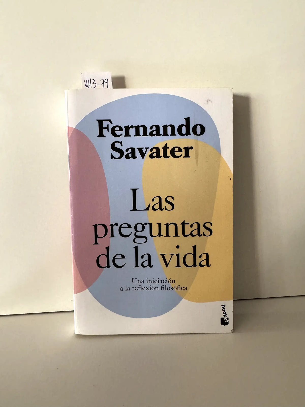 Las preguntas de la vida. — SAVATER, Fernando.