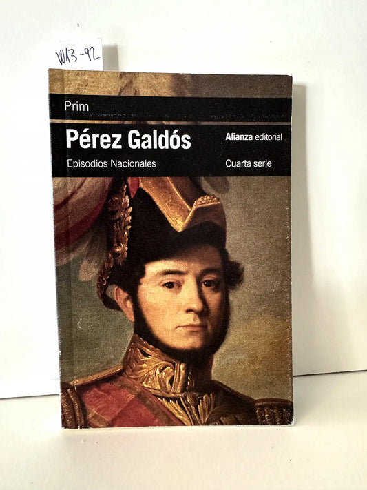 Prim (Episodios Nacionales, 39). — PÉREZ GALDÓS, Benito.