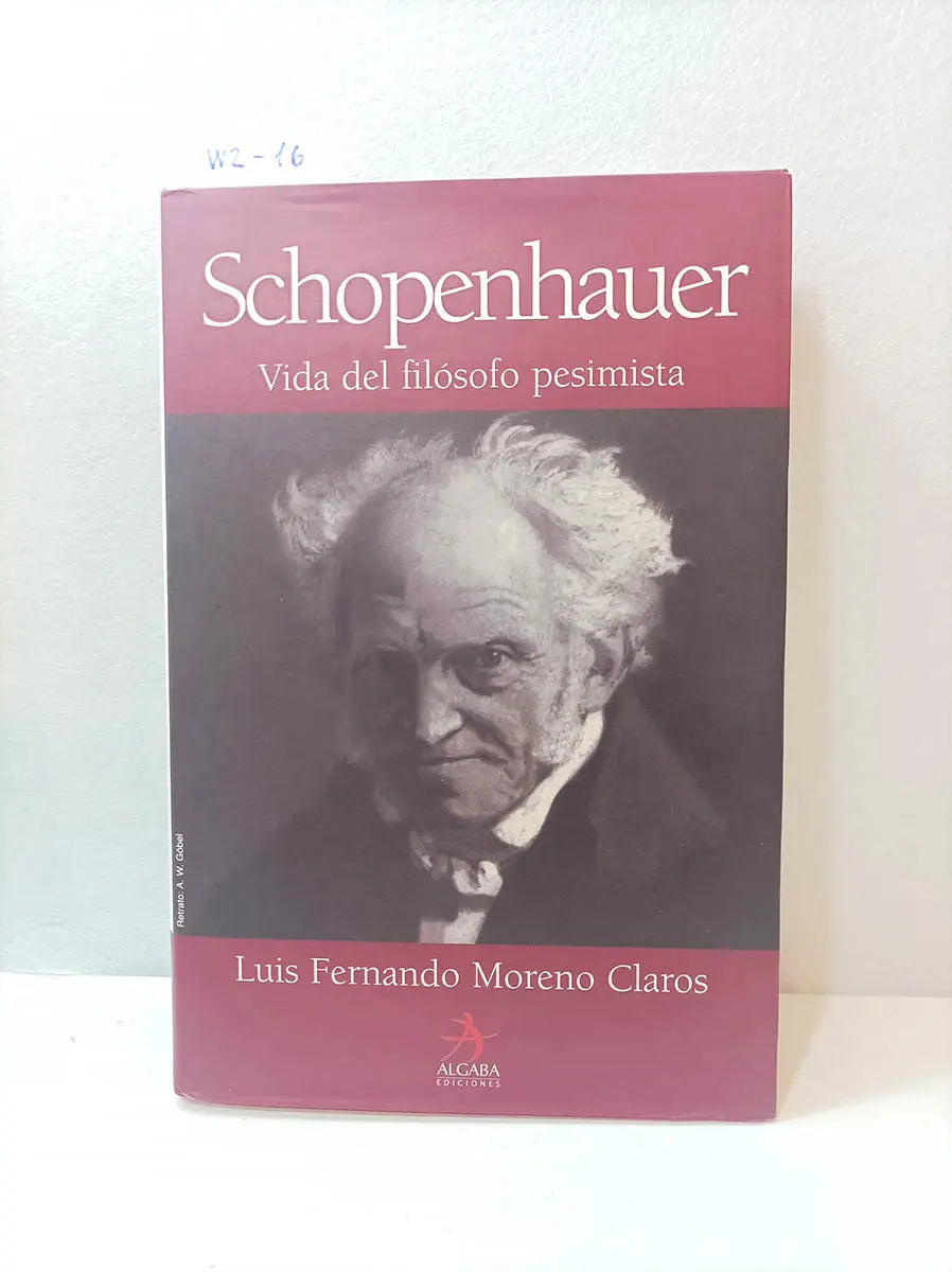 Schopenhauer. Vida del filósofo pesimista.