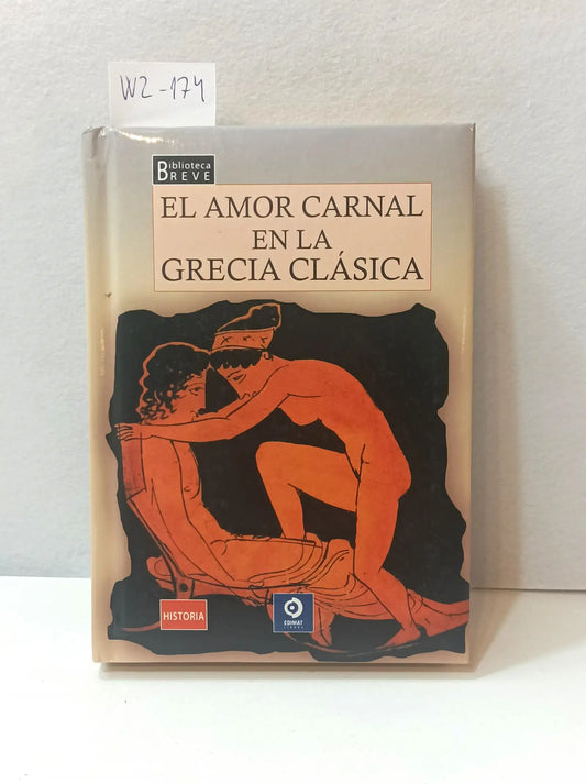 El amor carnal en la Grecia clásica. — Azar Libros