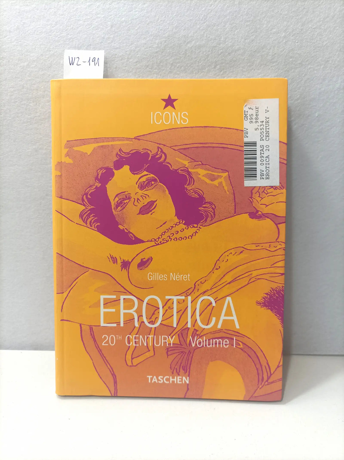 Erotica. 20th century Volume I. — NÉRET, Gilles.