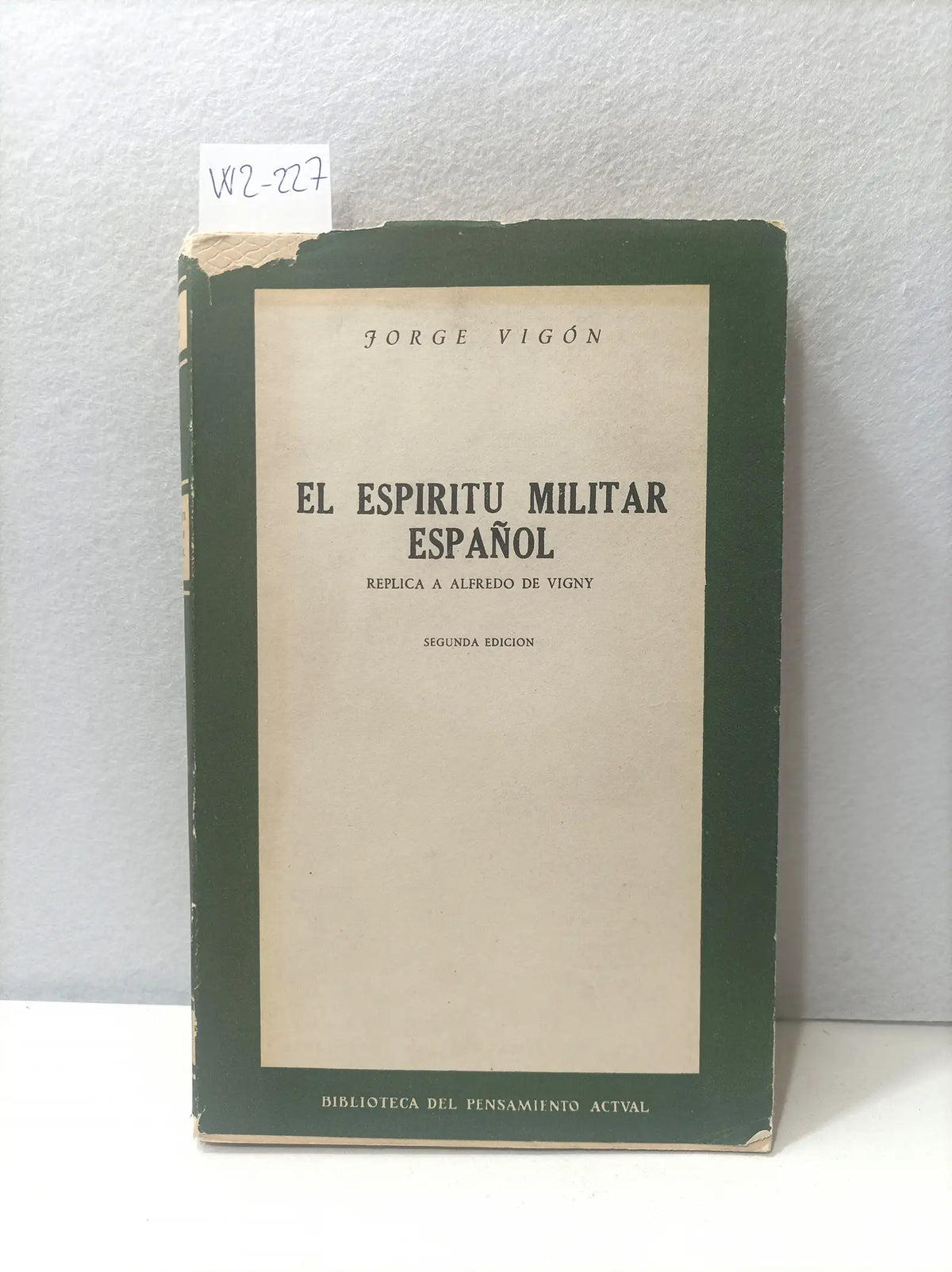 El espíritu militar español. — VIGÓN, Jorge.