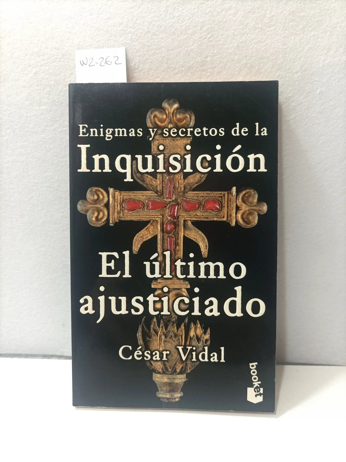 Enigmas y secretos de la Inquisición.El último ajusticiado. — VIDAL, César.