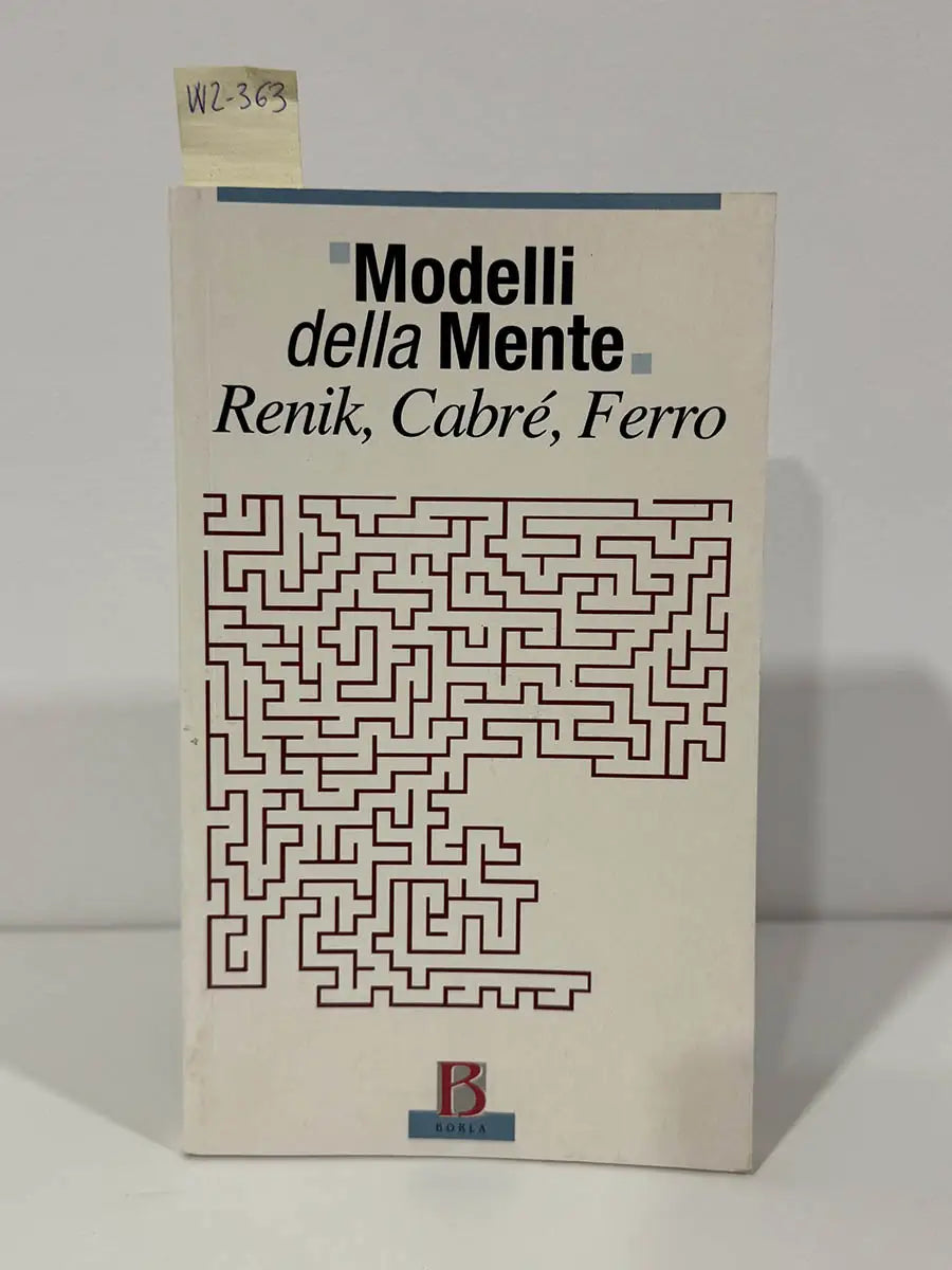 Modelli della mente. Renik, Cabré, Ferro.