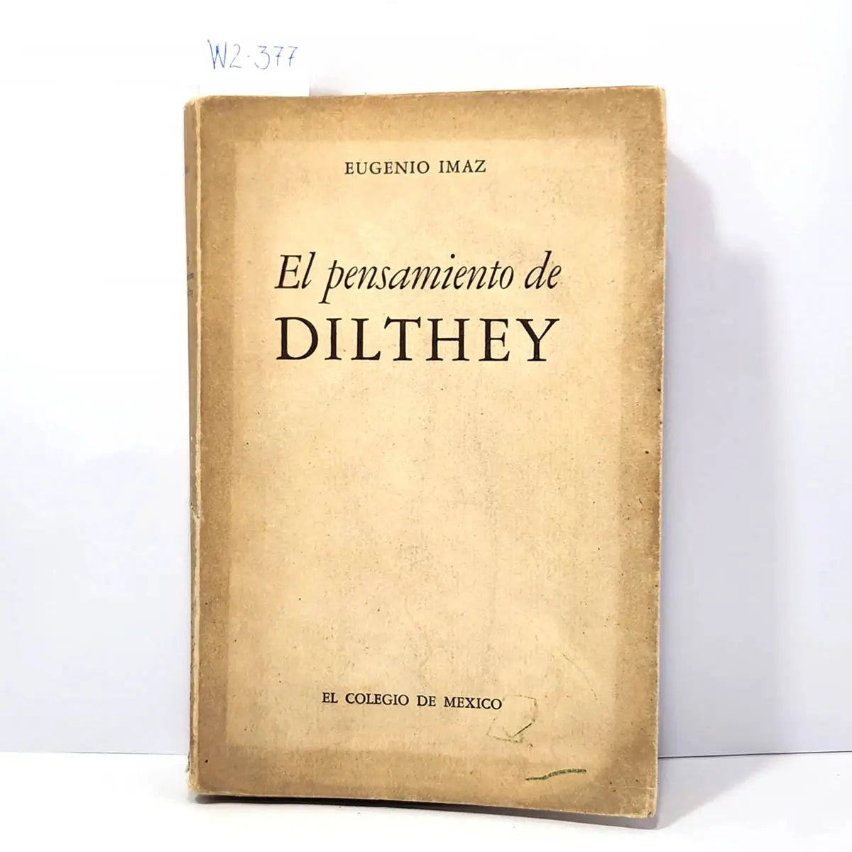 El pensamiento de Dilthey.