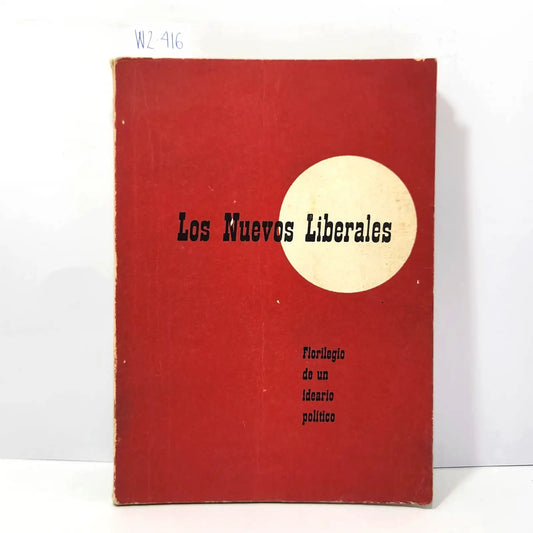 Los nuevos liberales.