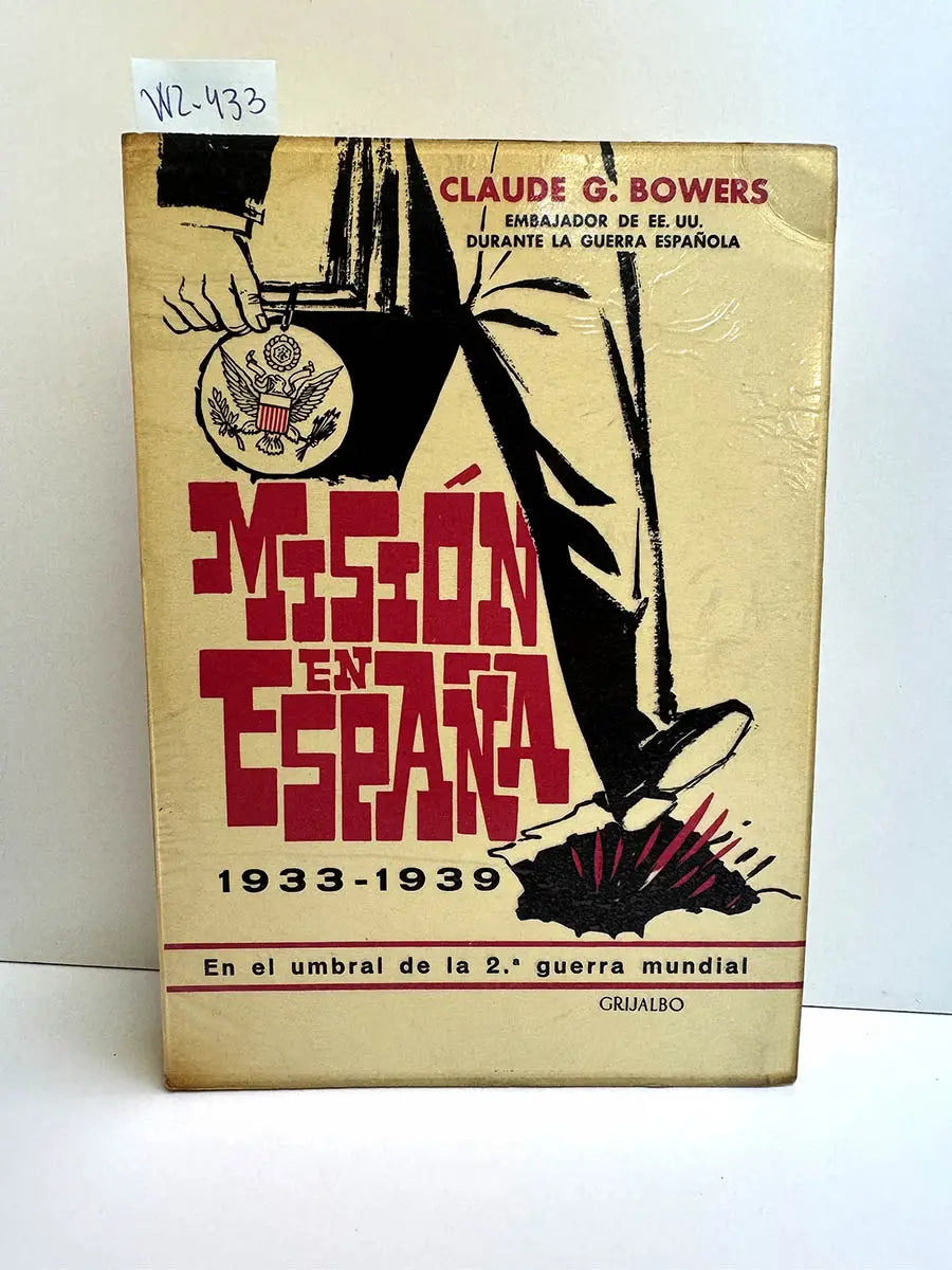 Misión en España 1933 - 1939.