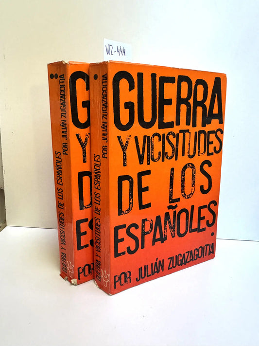 Guerra y vicisitudes de los españoles. (Tomos 1 y. 2)