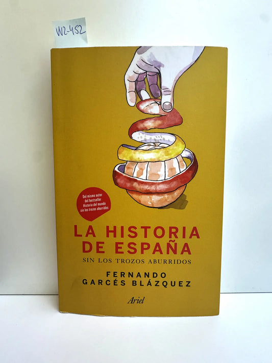 La Historia de España sin los trozos aburridos.