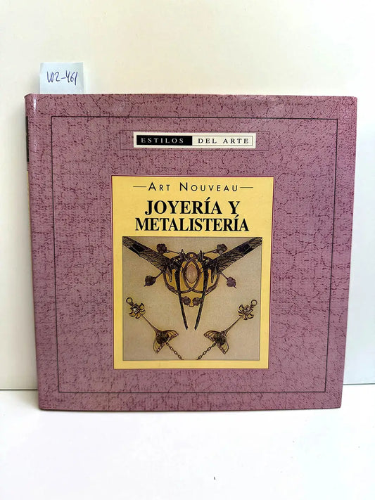 Art Nouveau. Joyería y Metalistería.