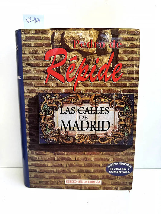 Las calles de Madrid.
