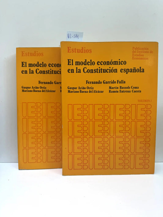 El modelo económico en la Constitución española. (2 volúmenes).