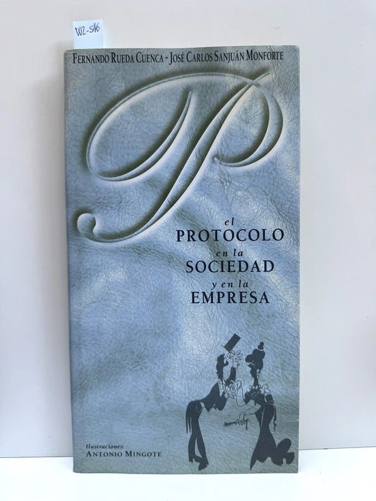 El Protocolo en la Sociedad y en la Empresa.