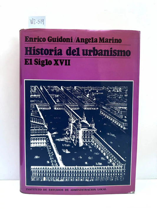 Historia del Urbanismo. El Siglo XVII.