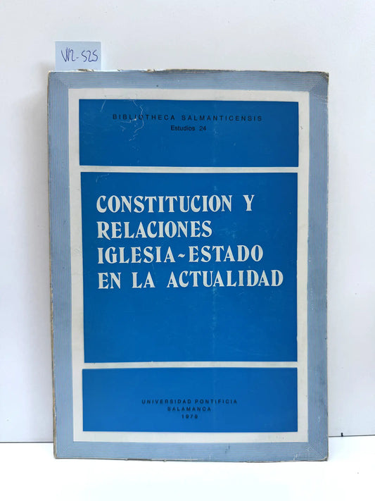 Constitución y relaciones iglesia-estado en la actualidad.
