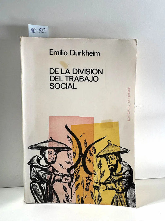 De la División del Trabajo Social.