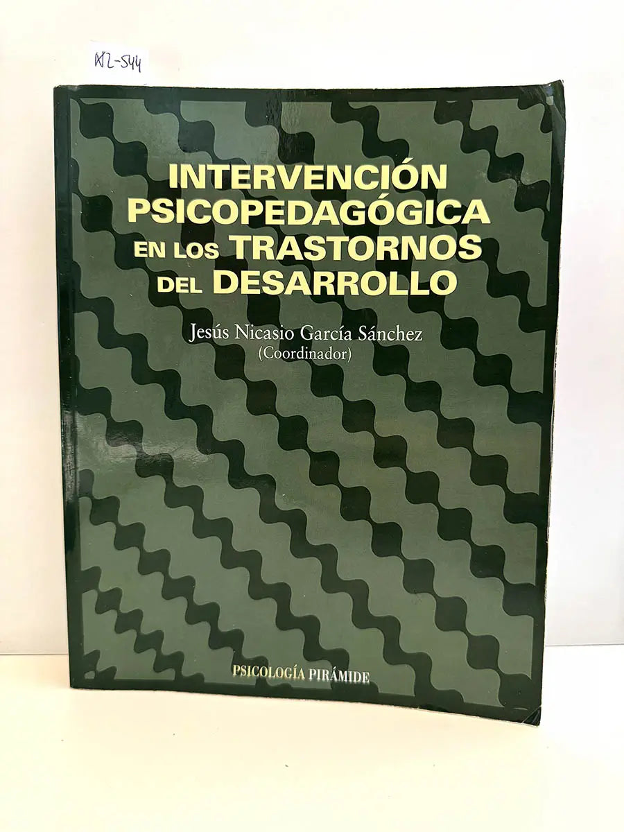Intervención Psicopedagógica en los trastornos del desarrollo.