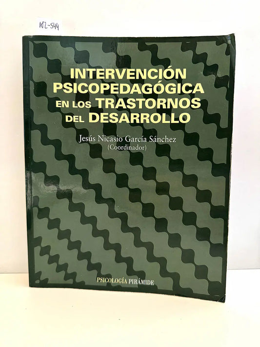Intervención Psicopedagógica en los trastornos del desarrollo.