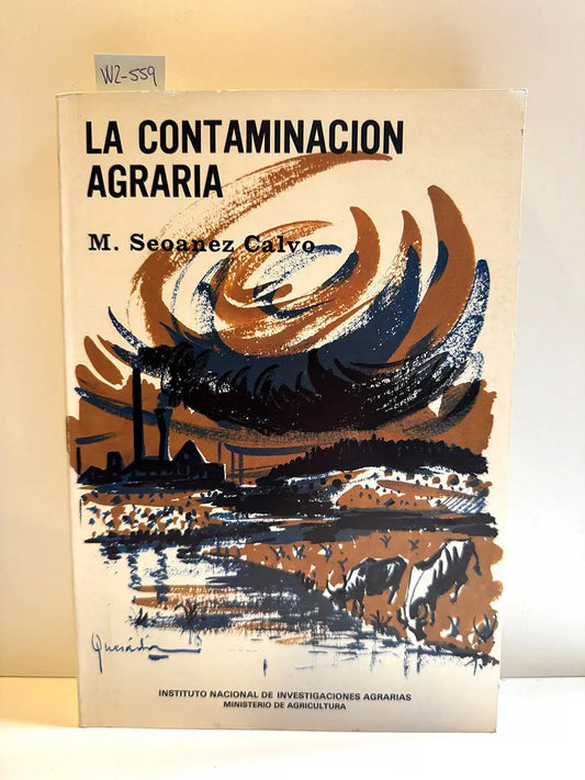 La contaminación agraria.