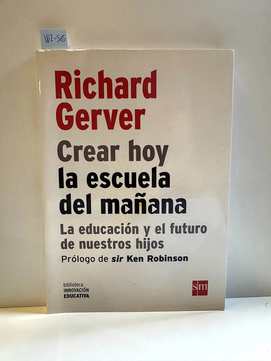 Crear hoy la escuela del mañana.