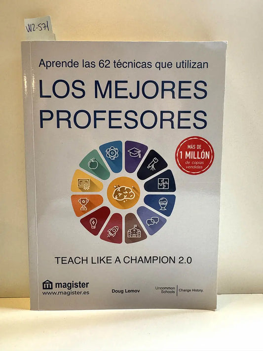 Aprende las 62 técnicas que utilizan los mejores profesores.