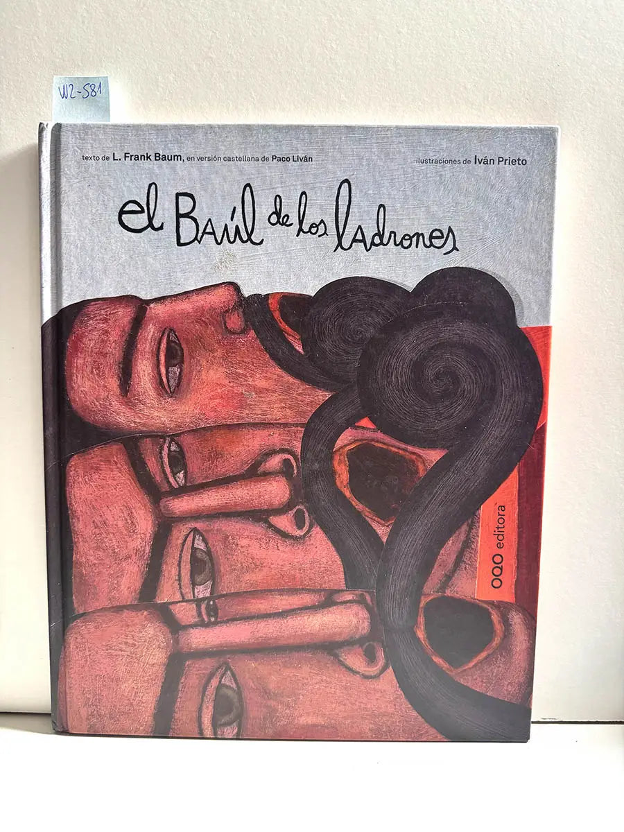 El baúl de los ladrones.