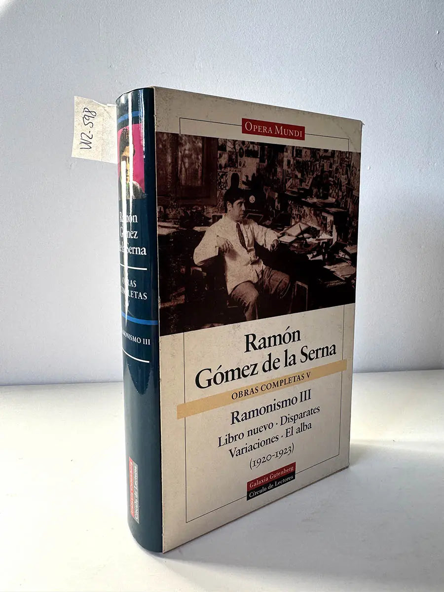 Obras Completas. Tomo V: Ramonismo III. Libro nuevo. Disparates. Variaciones. El alba. (1920-1923).