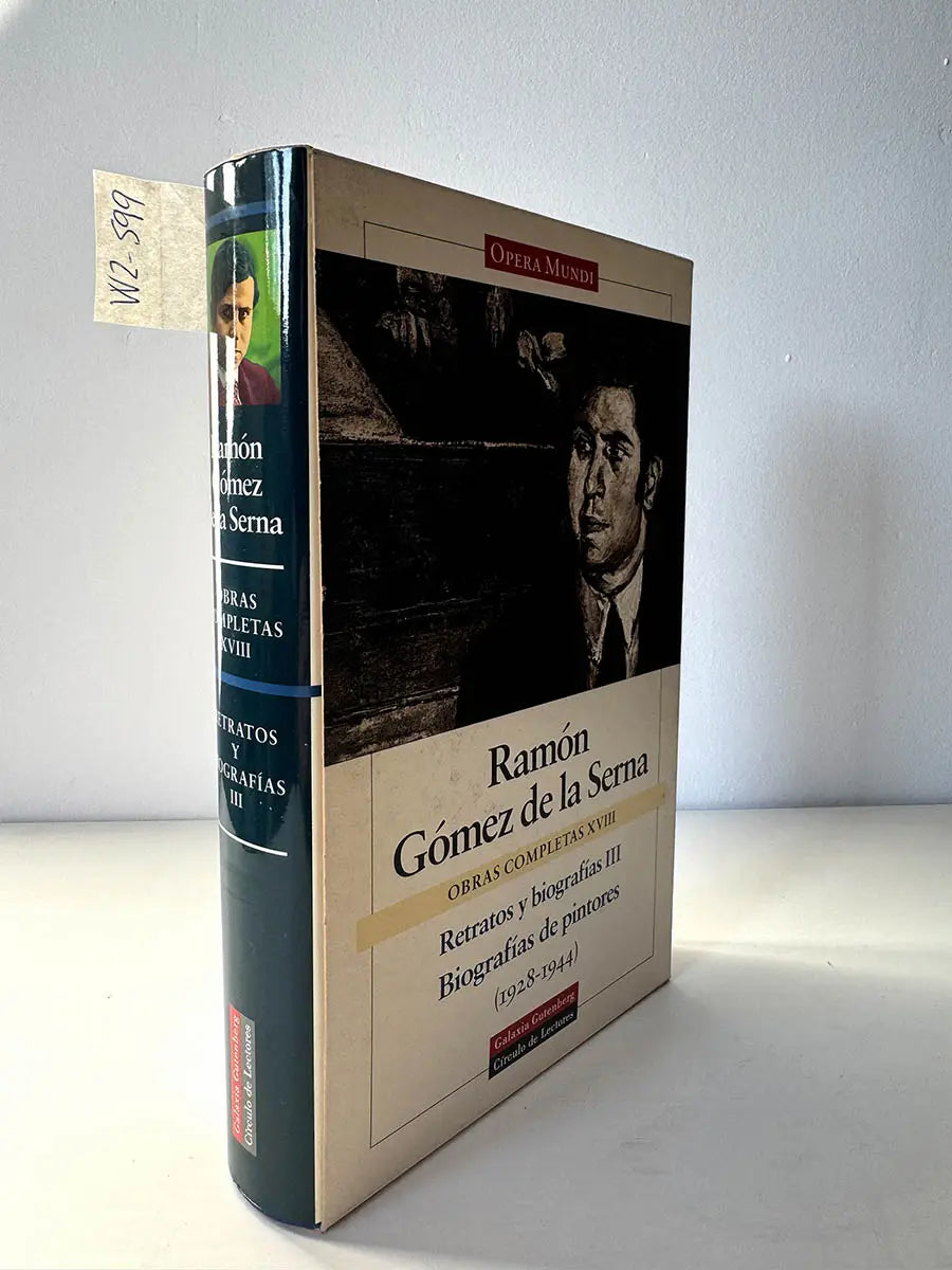 Obras Completas. Tomo XVIII: Retratos y biografías III. Biografías de pintores. (1928-1944).