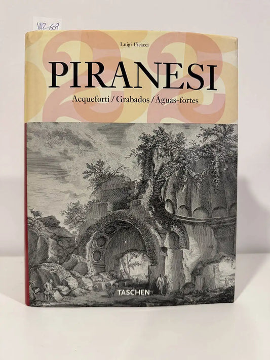Piranesi (grabados, aguas-fortes).