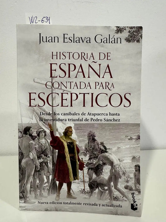 Historia de España contada para escépticos.
