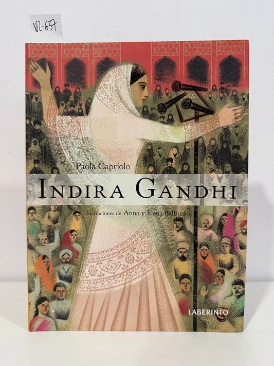 Indira Gandhi.