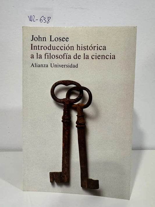 Introducción histórica a la filosofía de la ciencia.