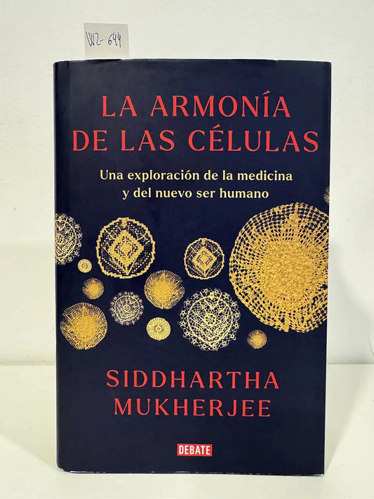 La armonía de las células.