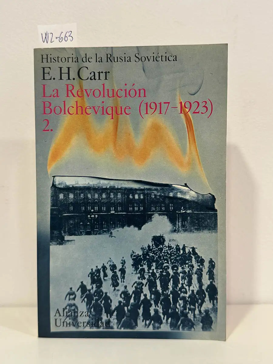 La Revolución Bolchevique (1917-1923), Tomo 2.
