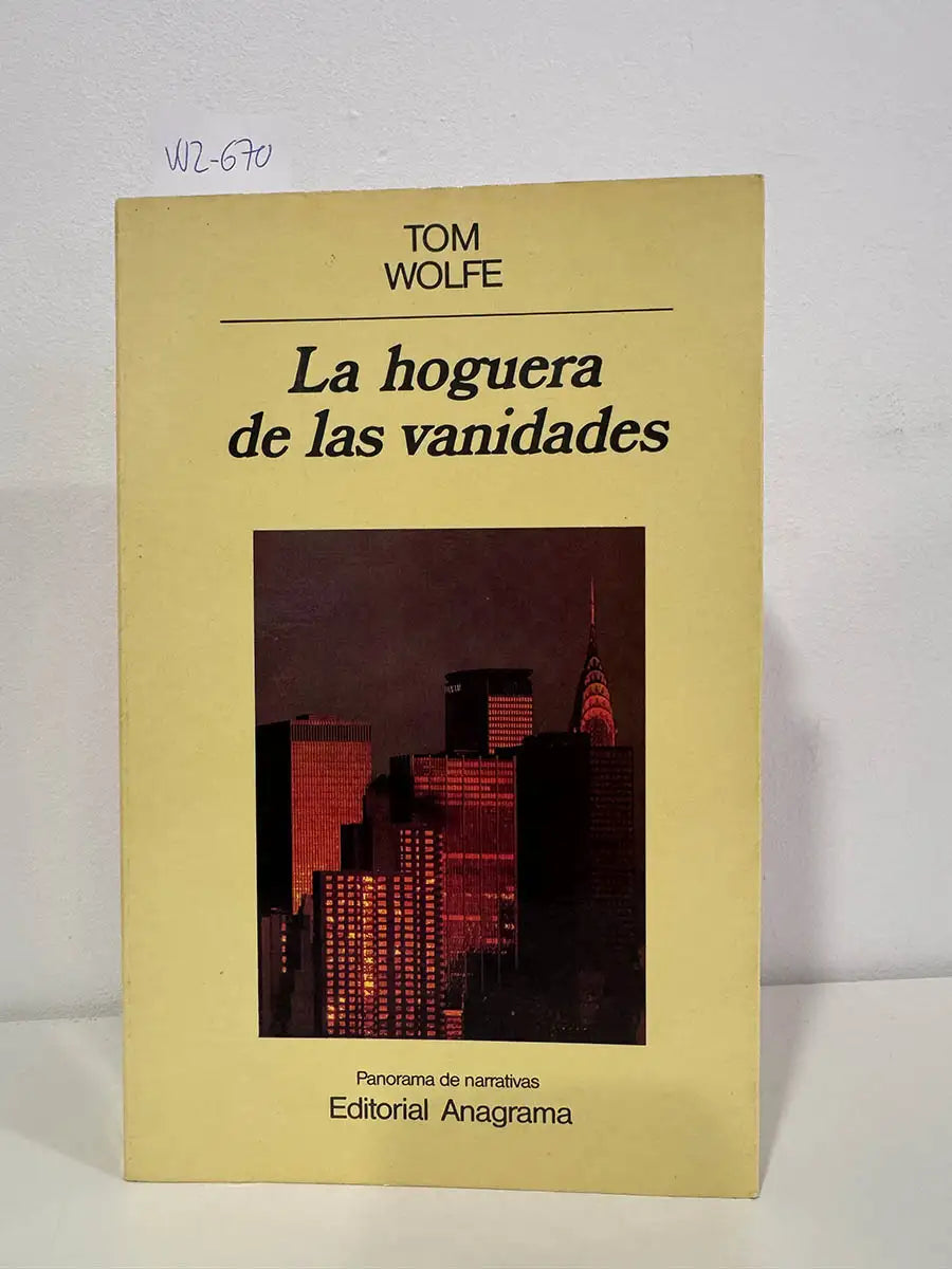 La hoguera de las vanidades.
